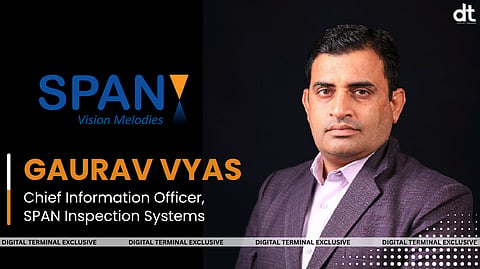 SPAN Inspection Systems Appoints Gaurav Vyas as Chief Information Officer