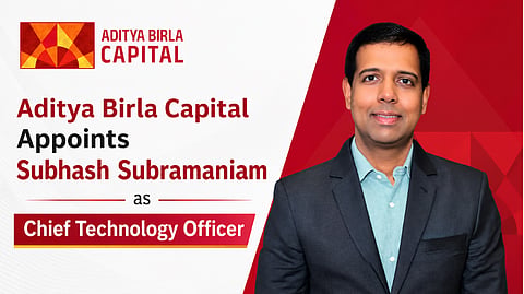 Aditya Birla Capital Appoints Subhash Subramaniam as Chief Technology Officer