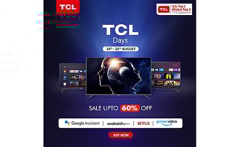 TCL Offering Exciting Offers on Its Smart TVs on Amazon