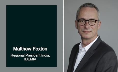 IDEMIA Ropes in Matthew Foxton as New Regional President