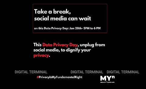 MYn App Calls For A Nation-wide Social Media Blackout On Data Privacy Day