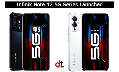 Infinix Launches Much Awaited Note 12 5G Series with Promising Features