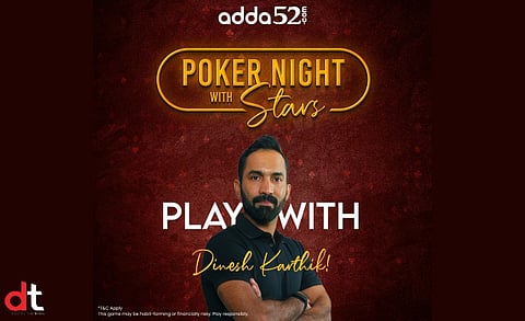 Adda52 Announced ‘Poker Night with Stars’, Get a Chance to Play with Dinesh Karthik