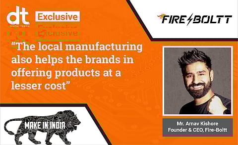 “We Have Already Aligned Our Vision in Line with The ‘Make In India’ Campaign”