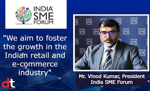 India SME Forum All Set to Launch FIRST - Forum for Internet Retailers, Sellers, and Traders