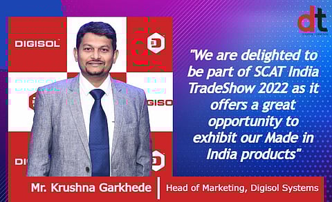 DIGISOL All Set to Showcase its Innovative Solutions at SCAT India TradeShow 2022