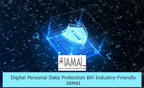IAMAI Says Digital Personal Data Protection Bill is Industry-Friendly