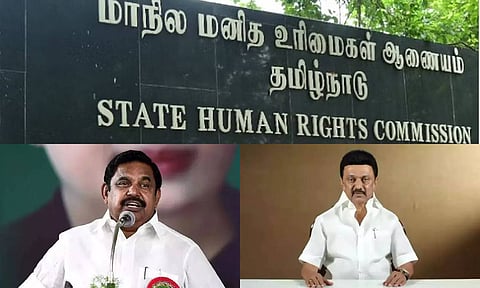 State Human Rights Commission; Edappadi K Palaniswami; Chief Minister M K Stalin