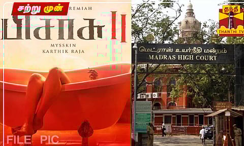 Madras HC issues interim stay on release of Pisasu 2