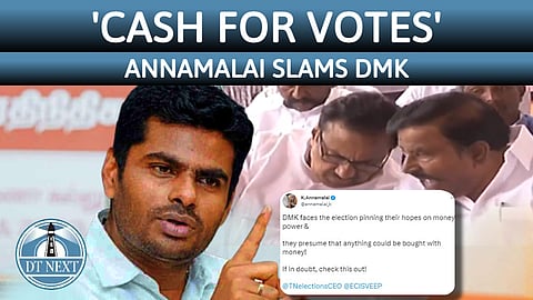 'Cash for Votes': Annamalai slams DMK