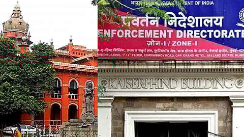 (L) Madras High Court; Enforcement Directorate(R)