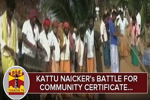 ‘Kattu Naickers’ seek community certificate