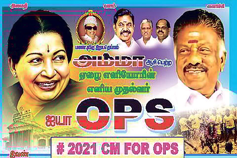 The poster showing O Panneerselvam as the CM candidate for the year 2021