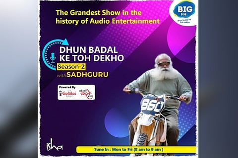 BIG FM launches season two of 'Dhun Badal Ke Toh Dekho' with Sadhguru