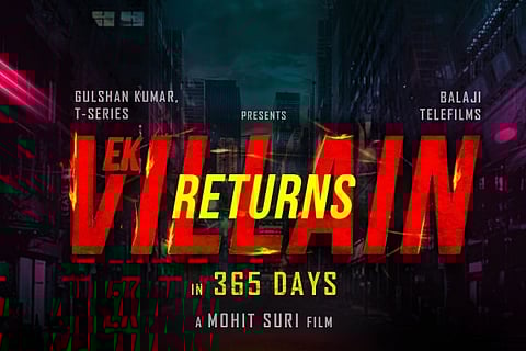 John Abraham, Arjun Kapoor’s 'Ek Villain Returns' locks Eid 2022 release date