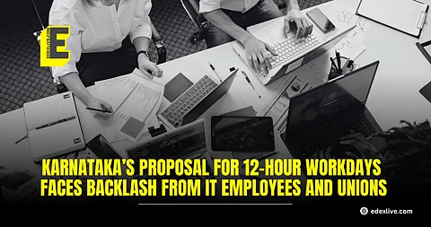 "Long hours may build empires, but they break spirits": Karnataka’s push for 12-hour workdays sparks concerns