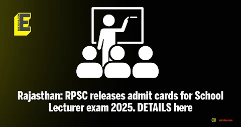 RPSC releases admit cards for School Lecturer exam