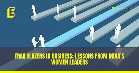 India’s women business trailblazers, breaking ground and leaving behind a roadmap for future leaders.