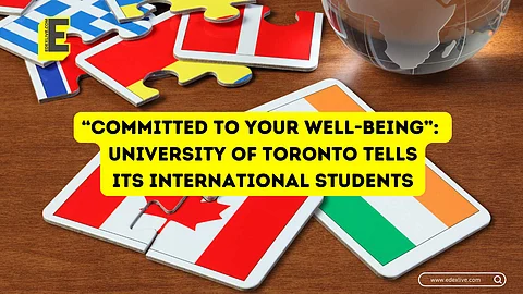University of Toronto had these assurances to give | (Pic: EdexLive)