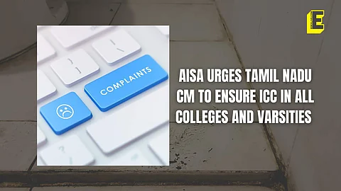 AISA urges Tamil Nadu CM to ensure ICC in all colleges and universities 