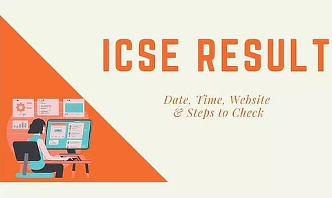 CISCE to Declare ICSE, ISC Board Results 2021 Tomorrow
