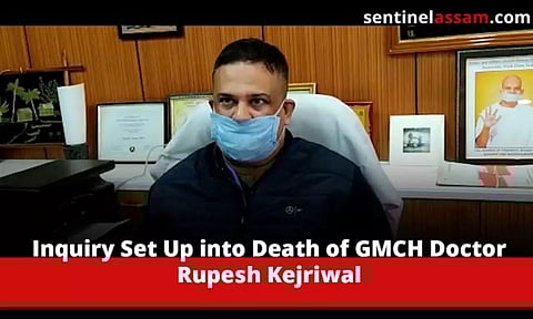 Inquiry Set Up into Death of GMCH Doctor Rupesh Kejriwal