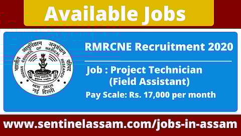 RMRC, NE Region, Assam Recruitment 2020 Multiple Vacancies