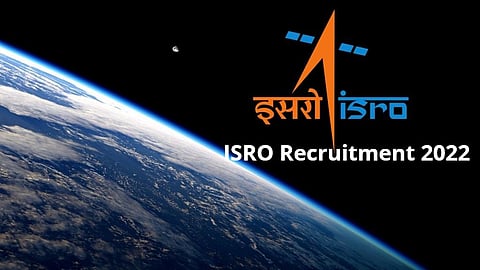 ISRO Recruitment 2022