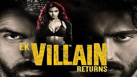 Ek Villain Returns