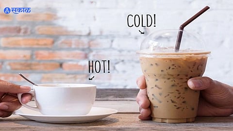 Could & Hot Coffee