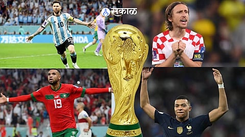 FIFA WC22 : आता उपांत्य फेरीचा थरार! तीन खंडातील देशांमध्ये फायनलसाठी चुरस
