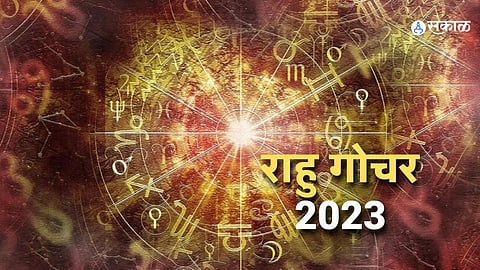 Rahu Gochar 2023