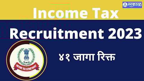 Income Tax Bharti 2023