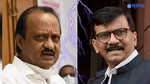 ncp ajit pawar sanjay raut