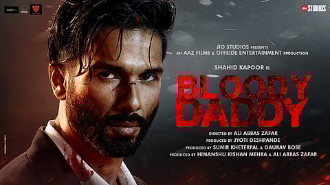 Bloody Daddy Shahid Kapoor released on OTT ali
