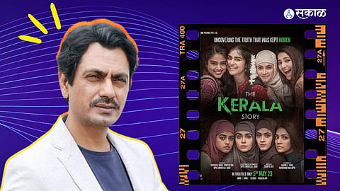 Nawazuddin Siddiqui on the kerala story know what he said