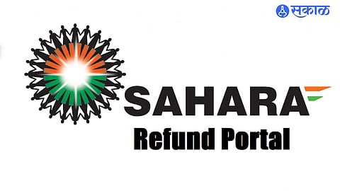 Sahara Refund Portal