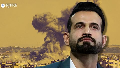 Irfan Pathan Israel Hamas War