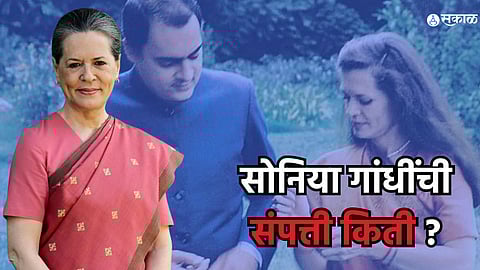 sonia gandhi ner worth disclosed in affidavit filed for rajya sabha elections