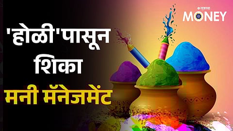 Money management tips from the festival of Holi