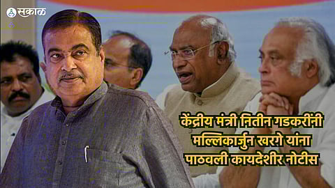 Nitin Gadkari Sends Legal Notices to Congress Leaders