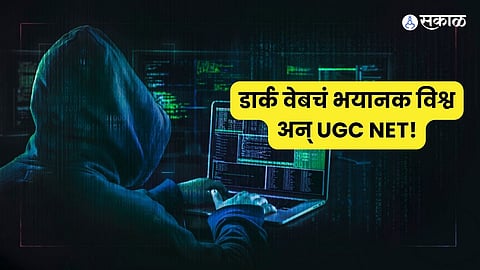 UGC NET Exam Papers Sold on Dark Web