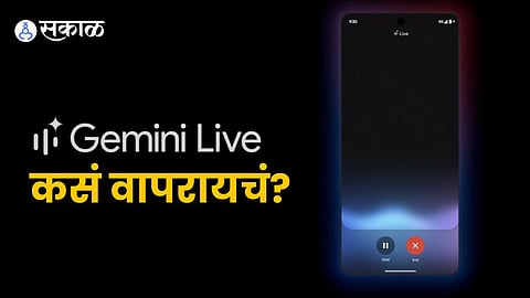 Gemini Live for Android Google for India 2024 Updates