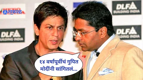 Lalit Modi | Shah Rukh Khan