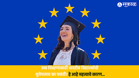 Indian students choose Europe for education