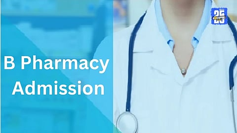 B Pharmacy Admission