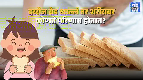 Effects of eating bread daily