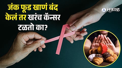 Expert doctors reveals connection between junk food and cancer