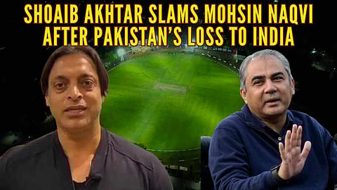 "Incompetent, illiterate": Shoaib Akhtar tears into Mohsin Naqvi after Pakistan's defeat