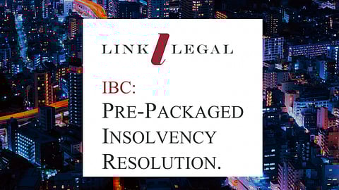 IBC: Pre-Packaged Insolvency Resolution.